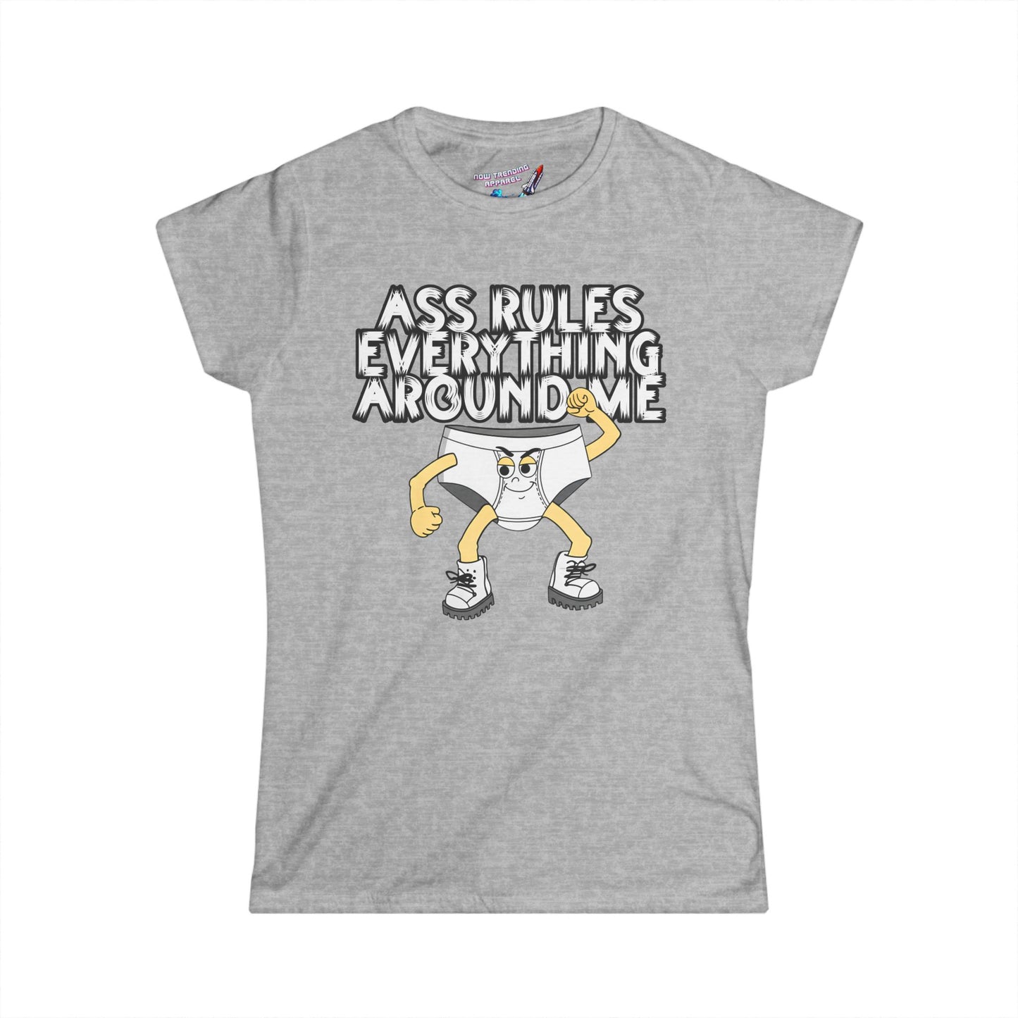 'Ass Rules Everything' Women's Graphic T-Shirt