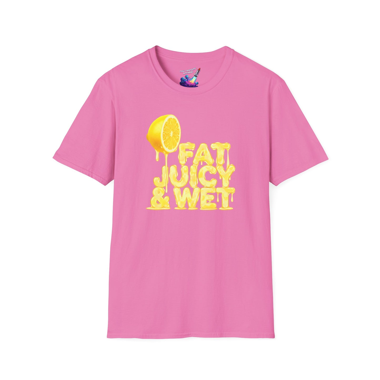 'Fat, Juicy & Wet' Unisex Graphic T-Shirt