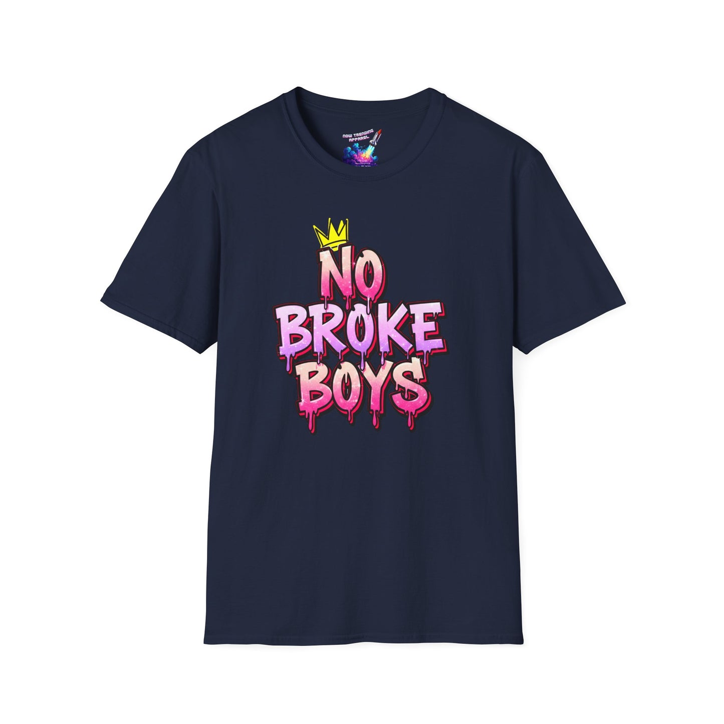 'No Broke Boys' Unisex Graphic T-Shirt