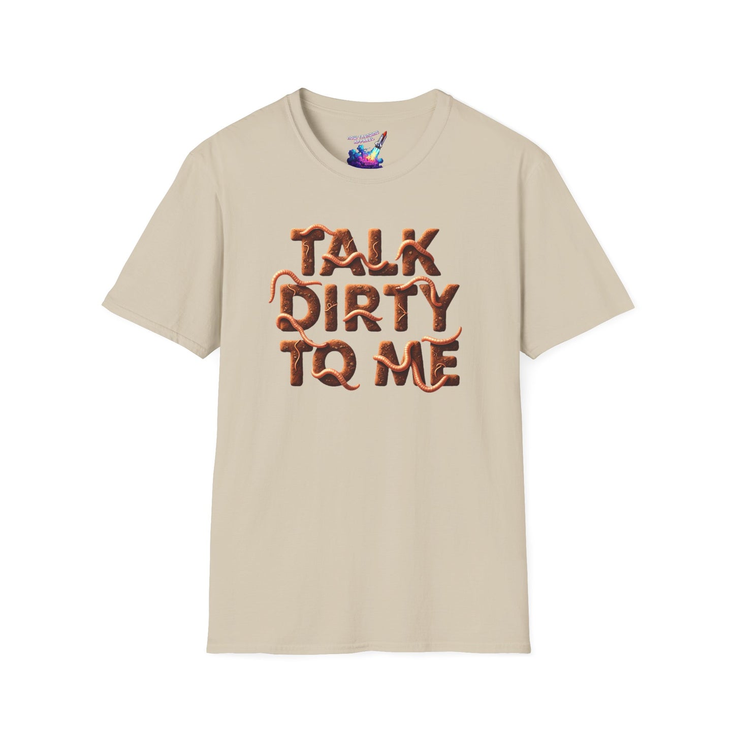 'Talk Dirty' Unisex Graphic T-Shirt