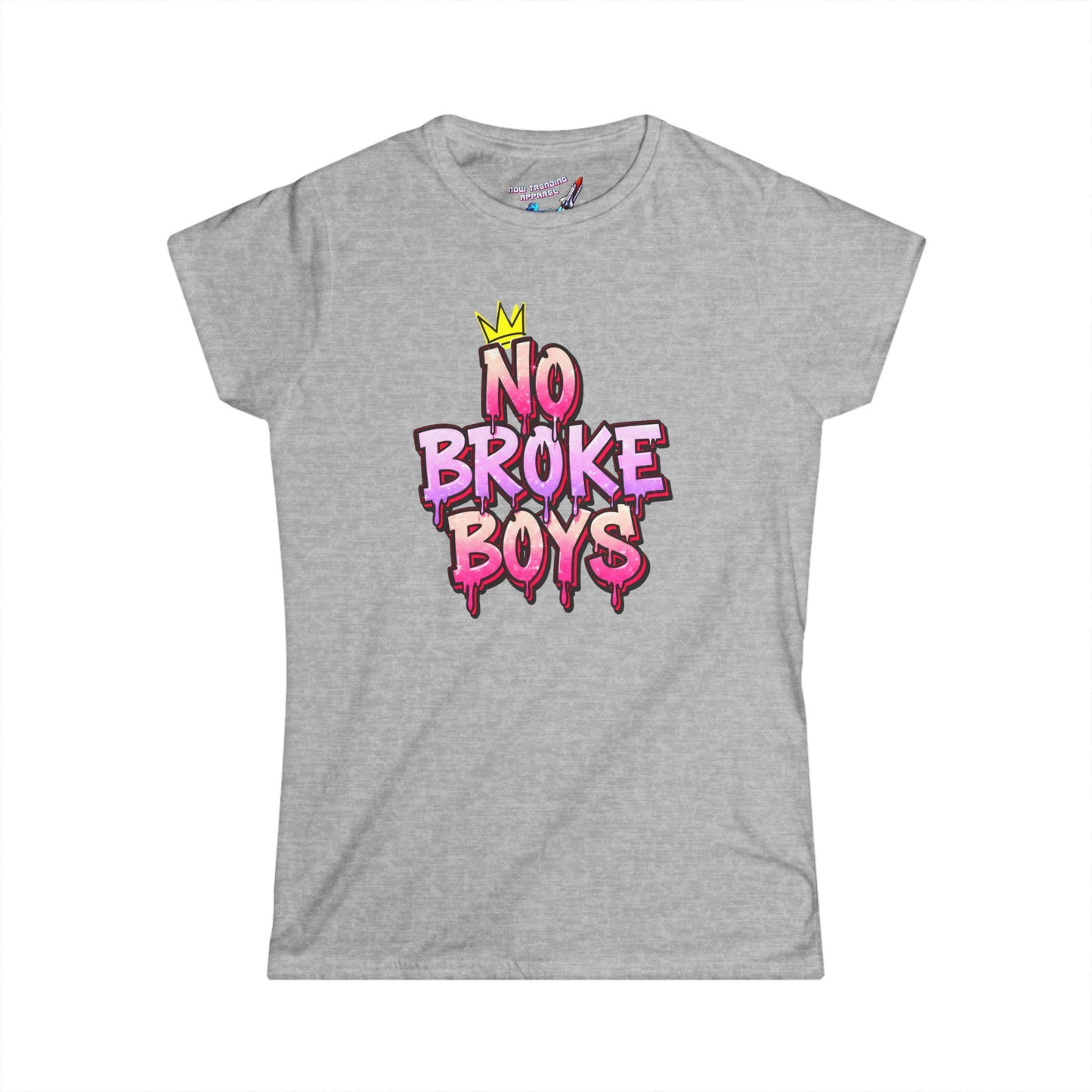 ‘No Broke Boys’ Women's Graphic T-Shirt