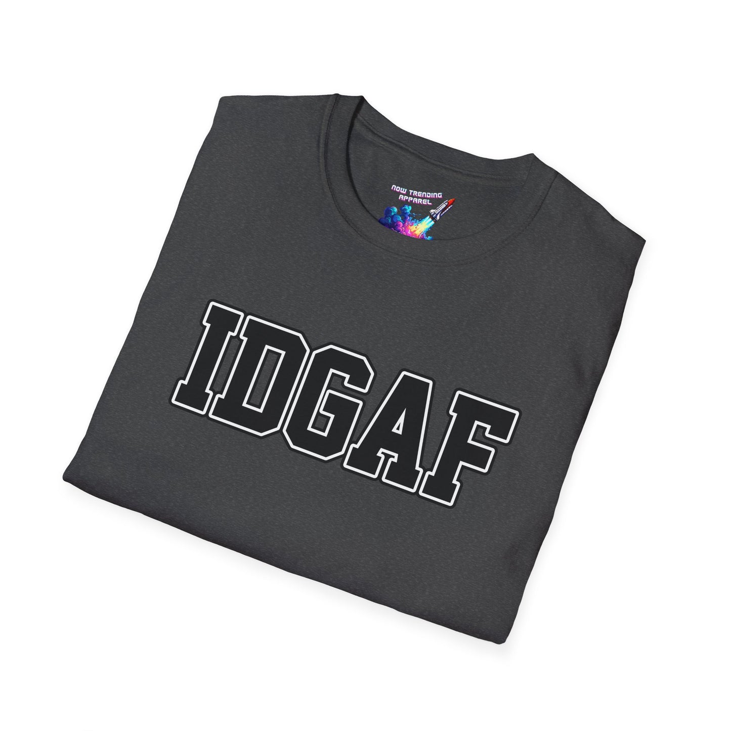 'IDGAF' Unisex Graphic T-Shirt