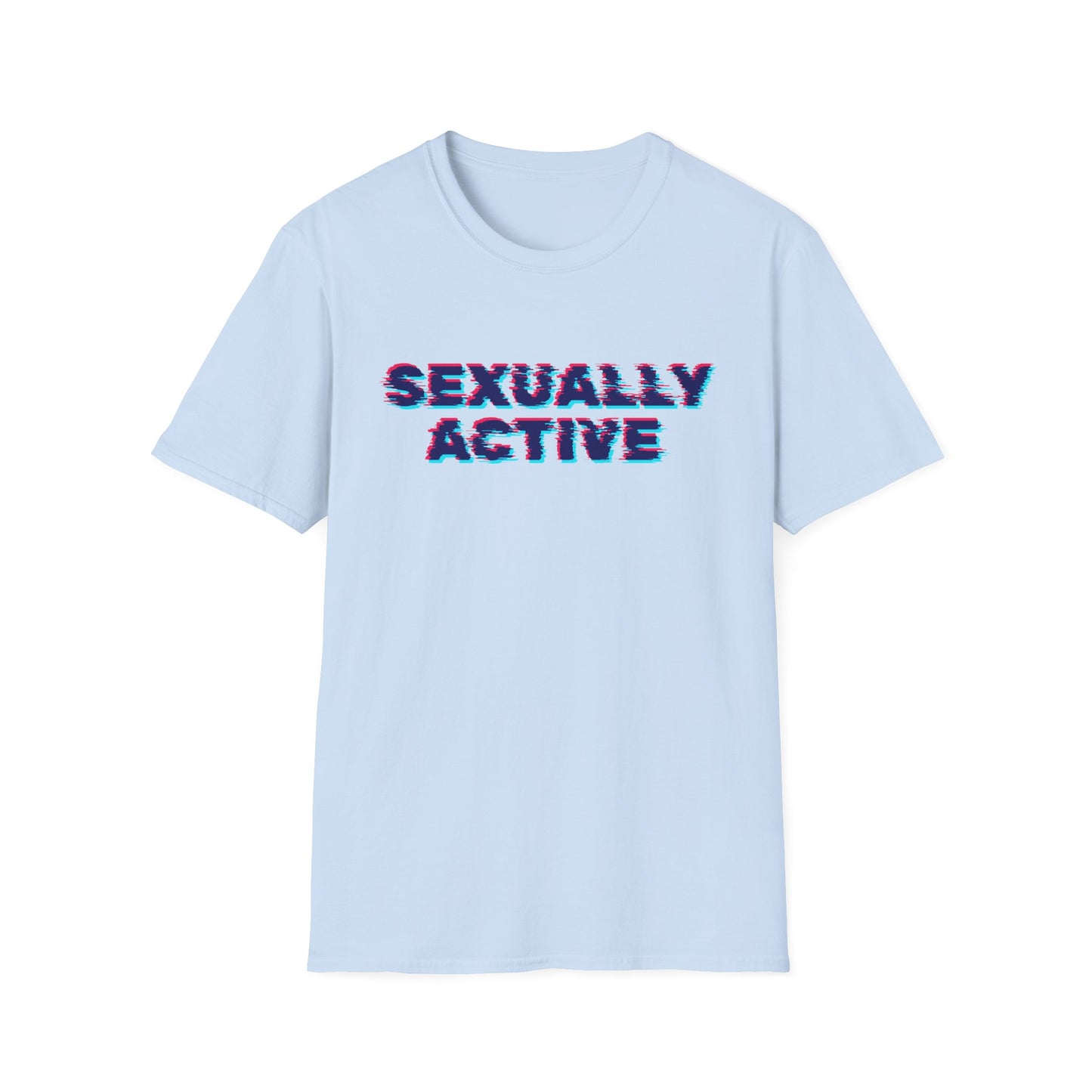 'Sexually Active' Unisex Graphic T-Shirt
