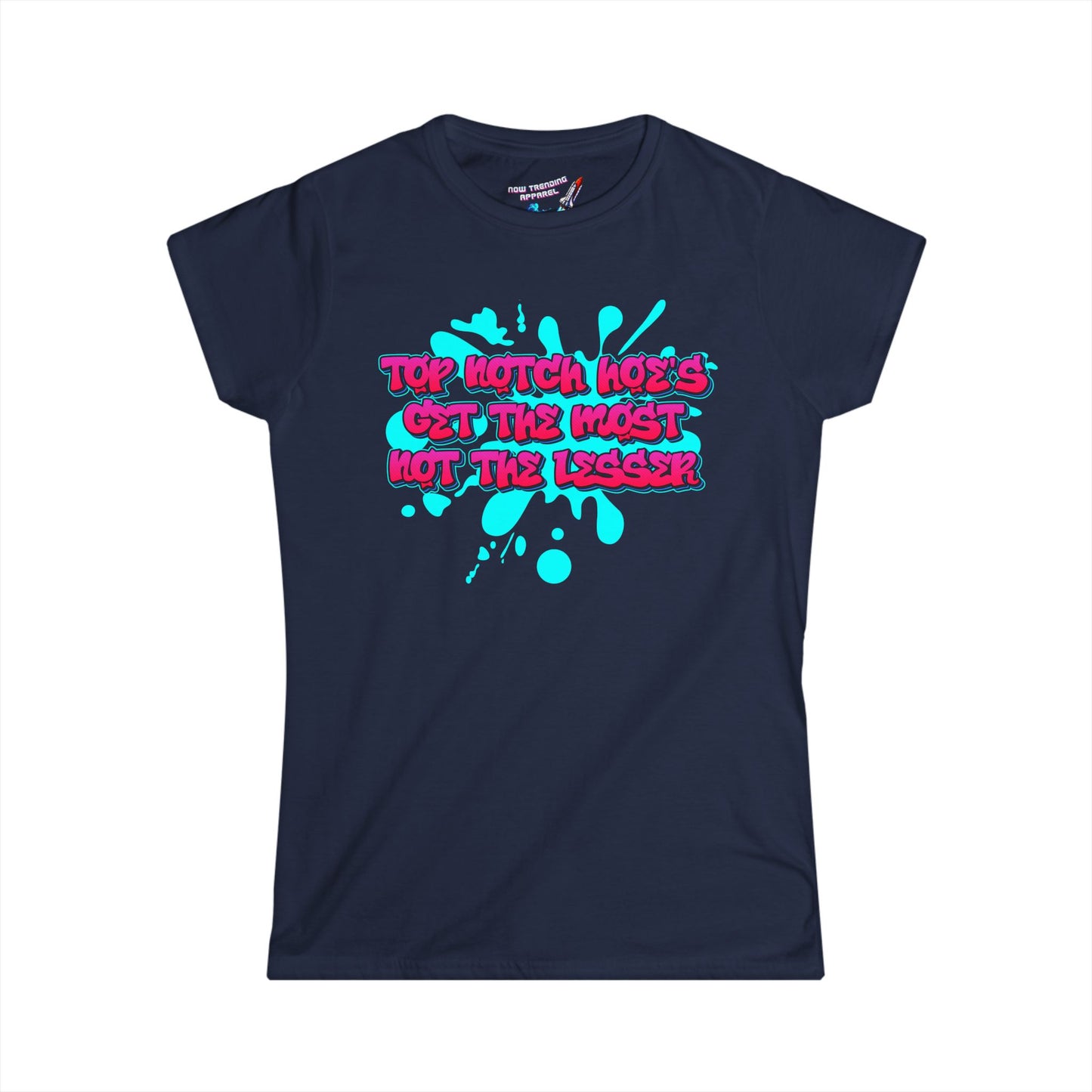 'Top Notch Hoe's' Women's Graphic T-Shirt