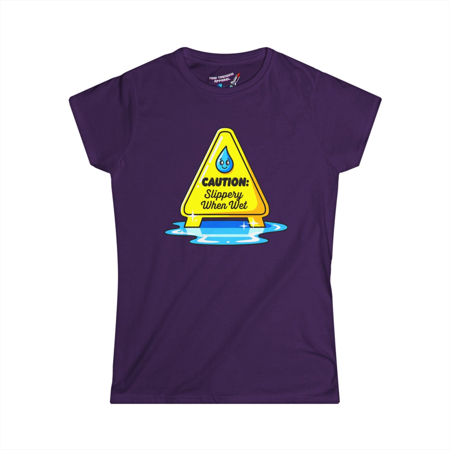 ‘Slippery When Wet’ Women's Graphic T-Shirt