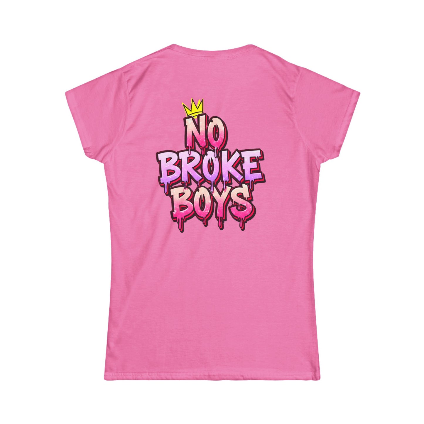 ‘No Broke Boys’ Women's Double-Sided Graphic T-Shirt