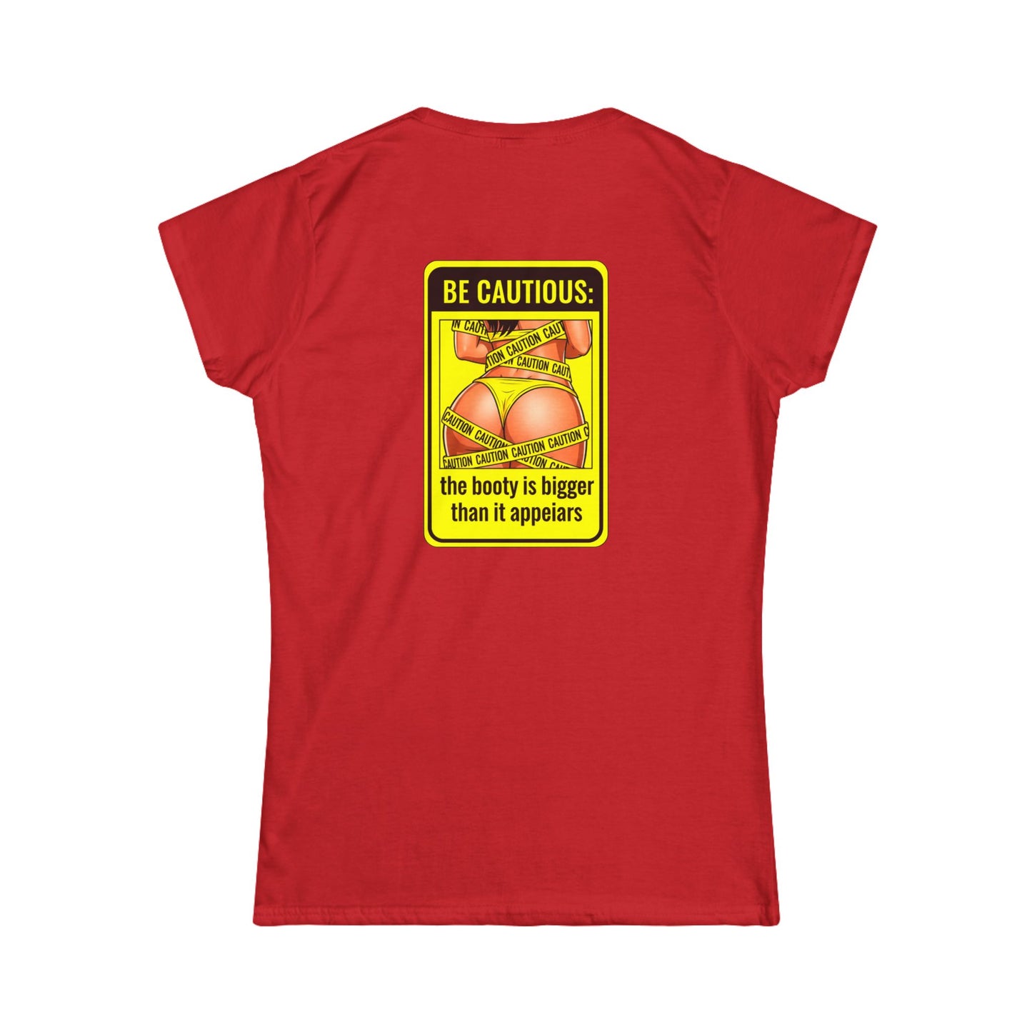 ‘Be Cautious’ Women's Double-Sided Graphic T-Shirt