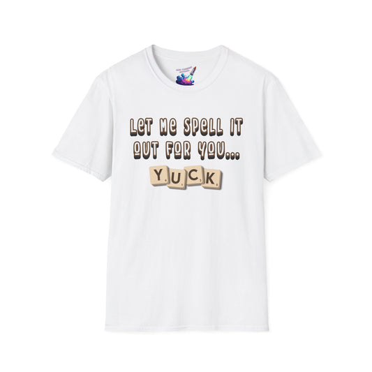'Yuck' Unisex Graphic T-Shirt