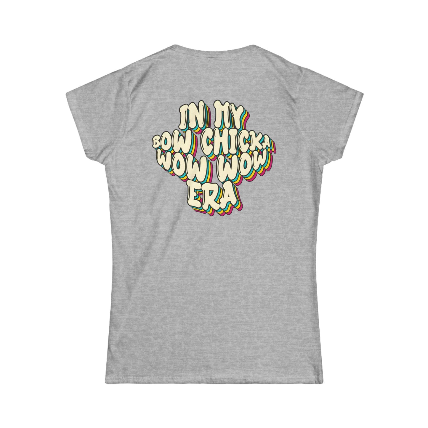 ‘Bow Chicka Wow Wow Era’ Women's Double-Sided Graphic T-Shirt