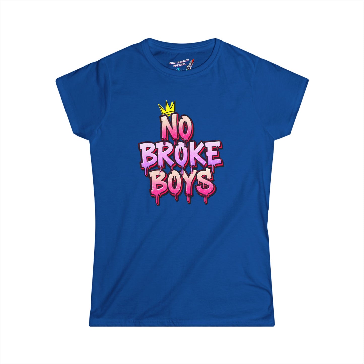 ‘No Broke Boys’ Women's Graphic T-Shirt