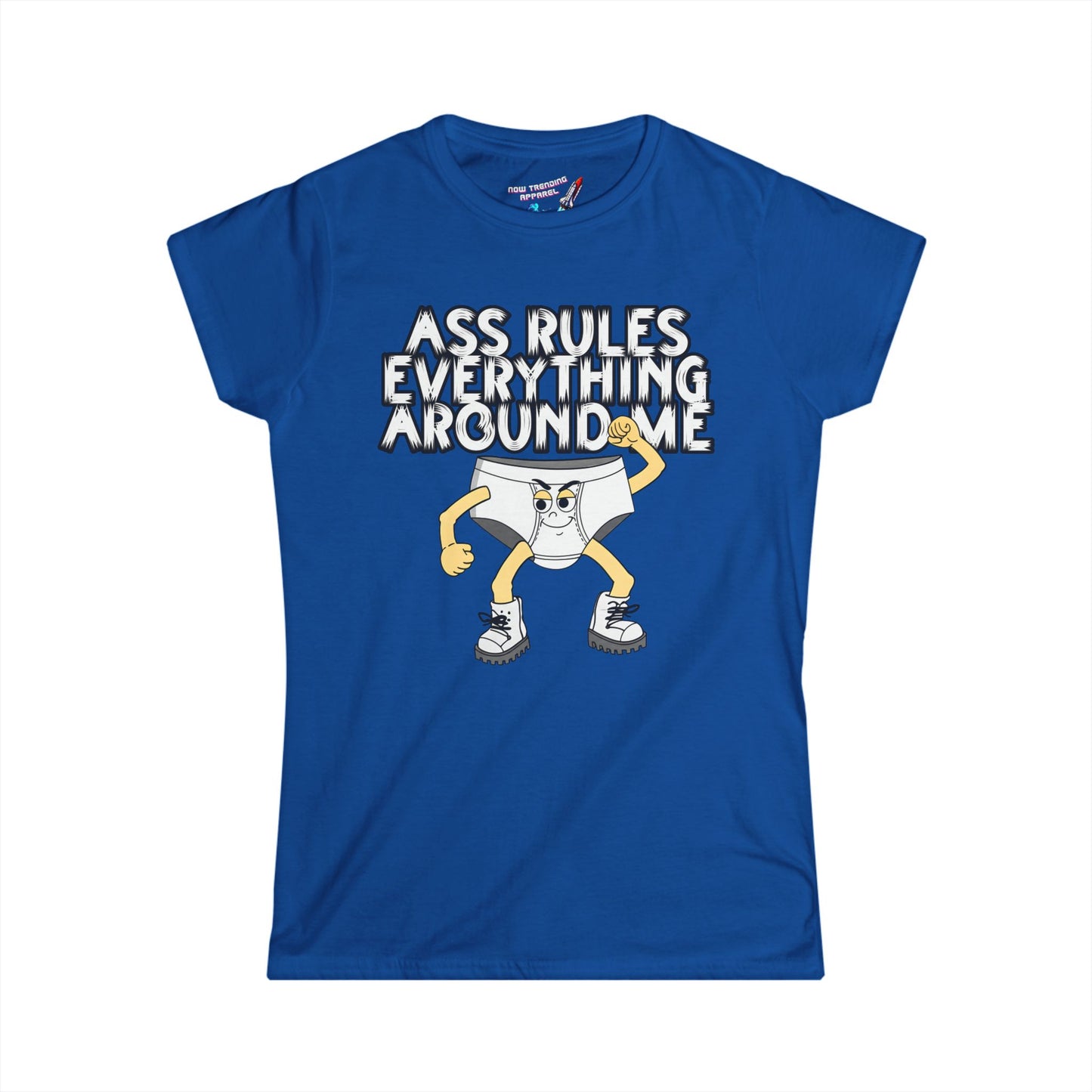 'Ass Rules Everything' Women's Graphic T-Shirt