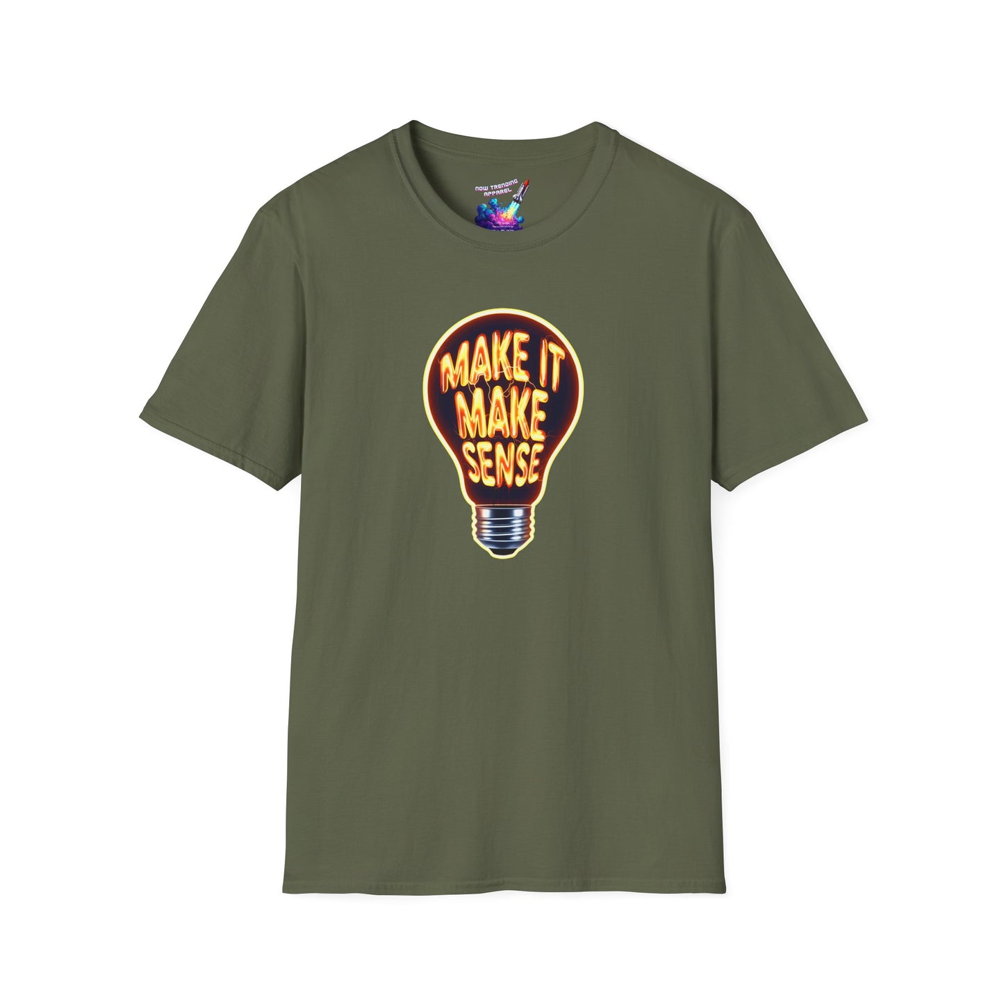 'Make It Make Sense' Unisex Graphic T-Shirt