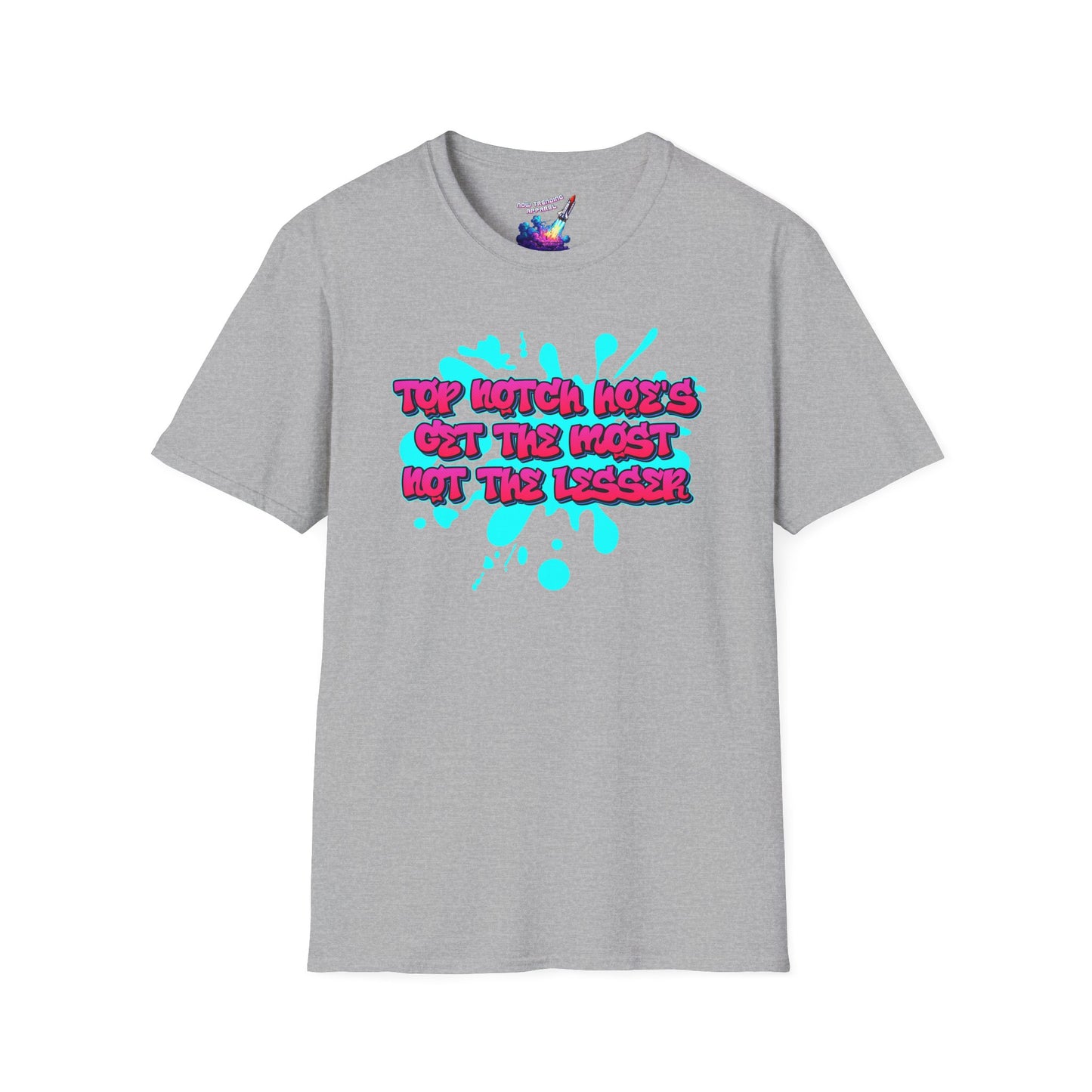 'Top Notch Hoe's' Unisex Graphic T-Shirt