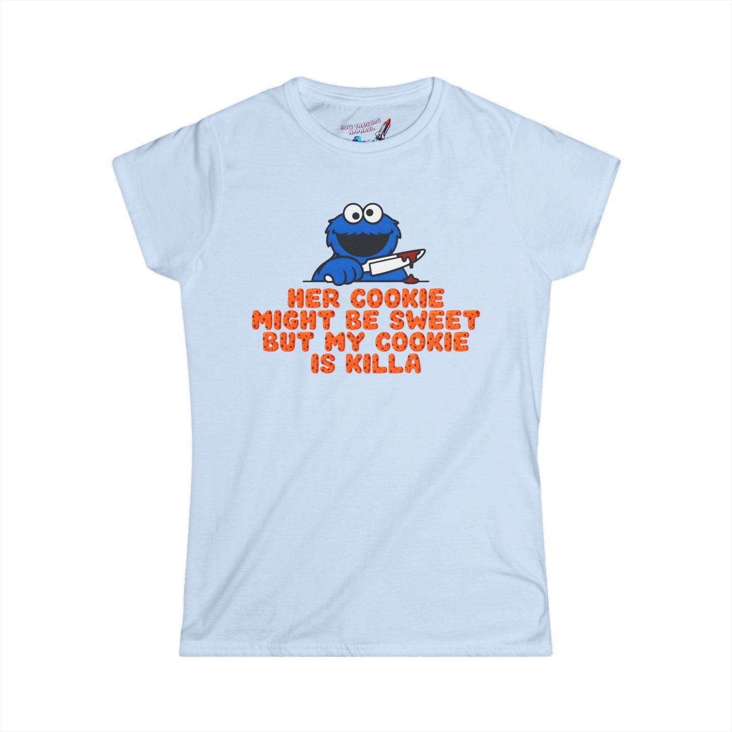 'My Cookie' Women's Graphic T-Shirt