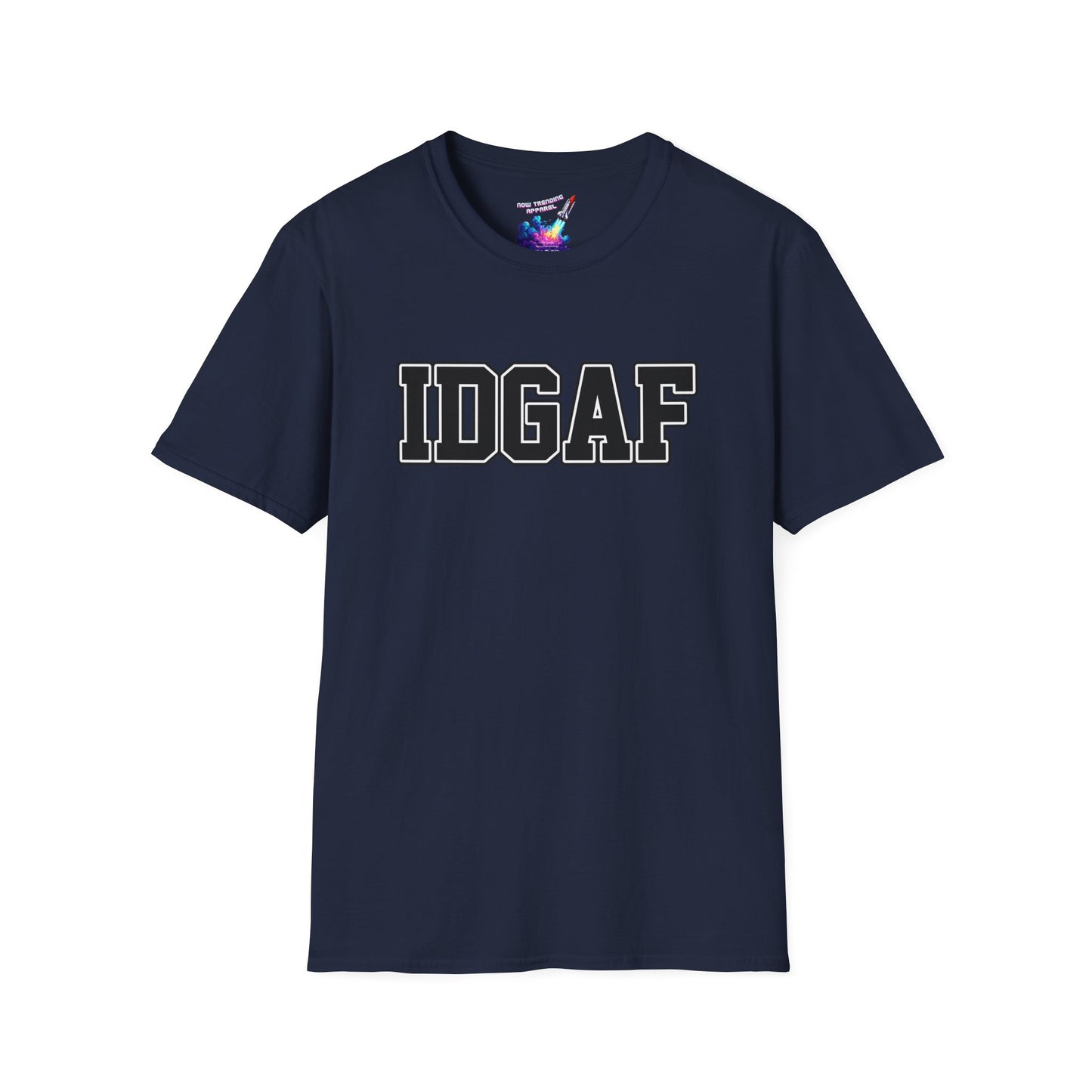 'IDGAF' Unisex Graphic T-Shirt