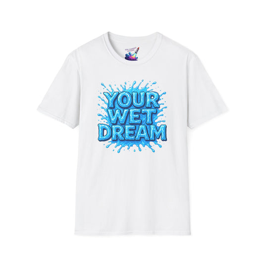 'Wet Dream' Unisex Graphic T-Shirt