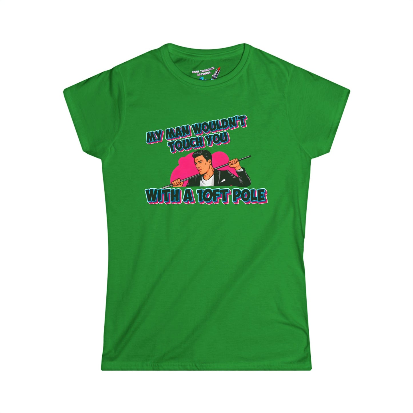 '10ft Pole' Women's Graphic T-Shirt