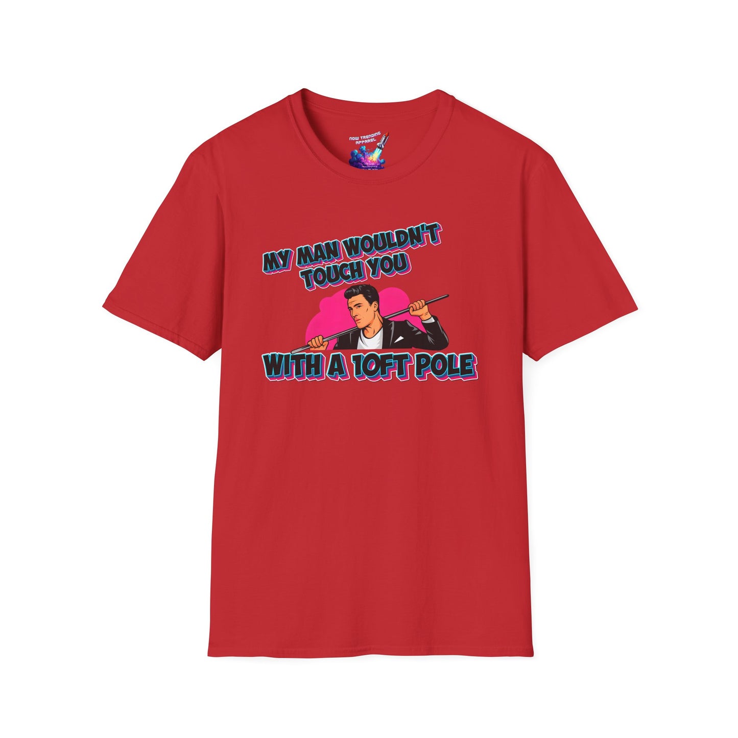 '10ft Pole' Unisex Graphic T-Shirt