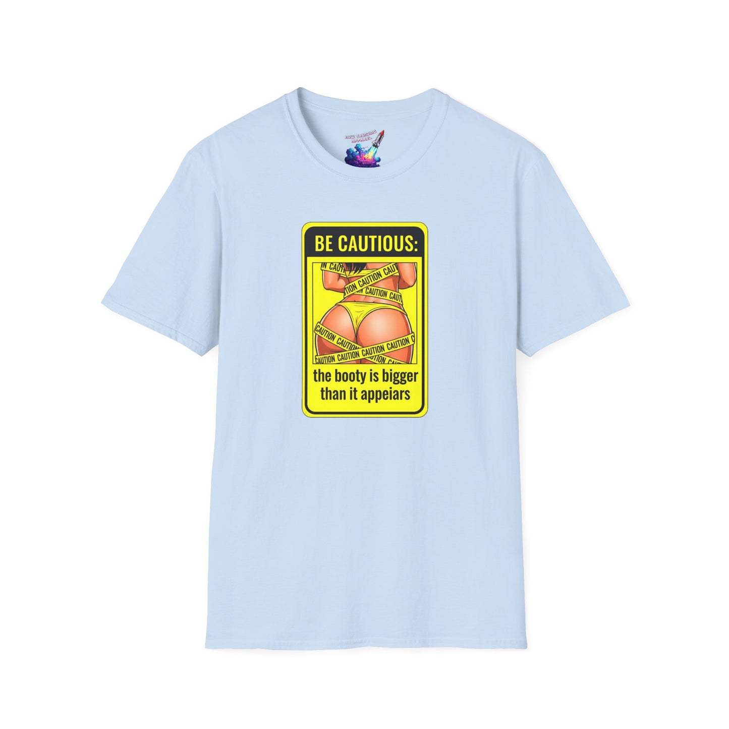 'Be Cautious' Unisex Graphic T-Shirt