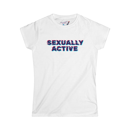 ‘Sexually Active’ Women's Graphic T-Shirt