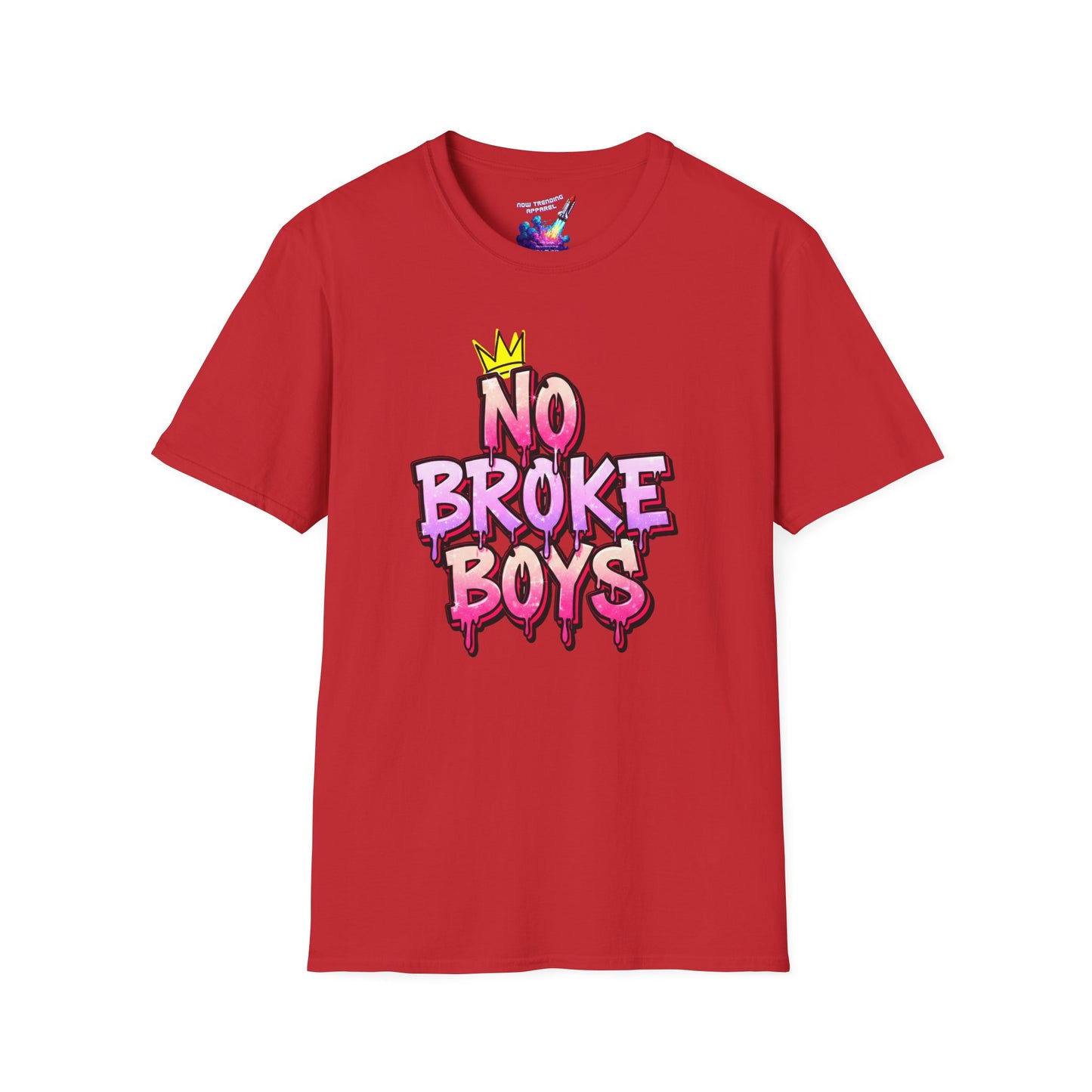 'No Broke Boys' Unisex Graphic T-Shirt