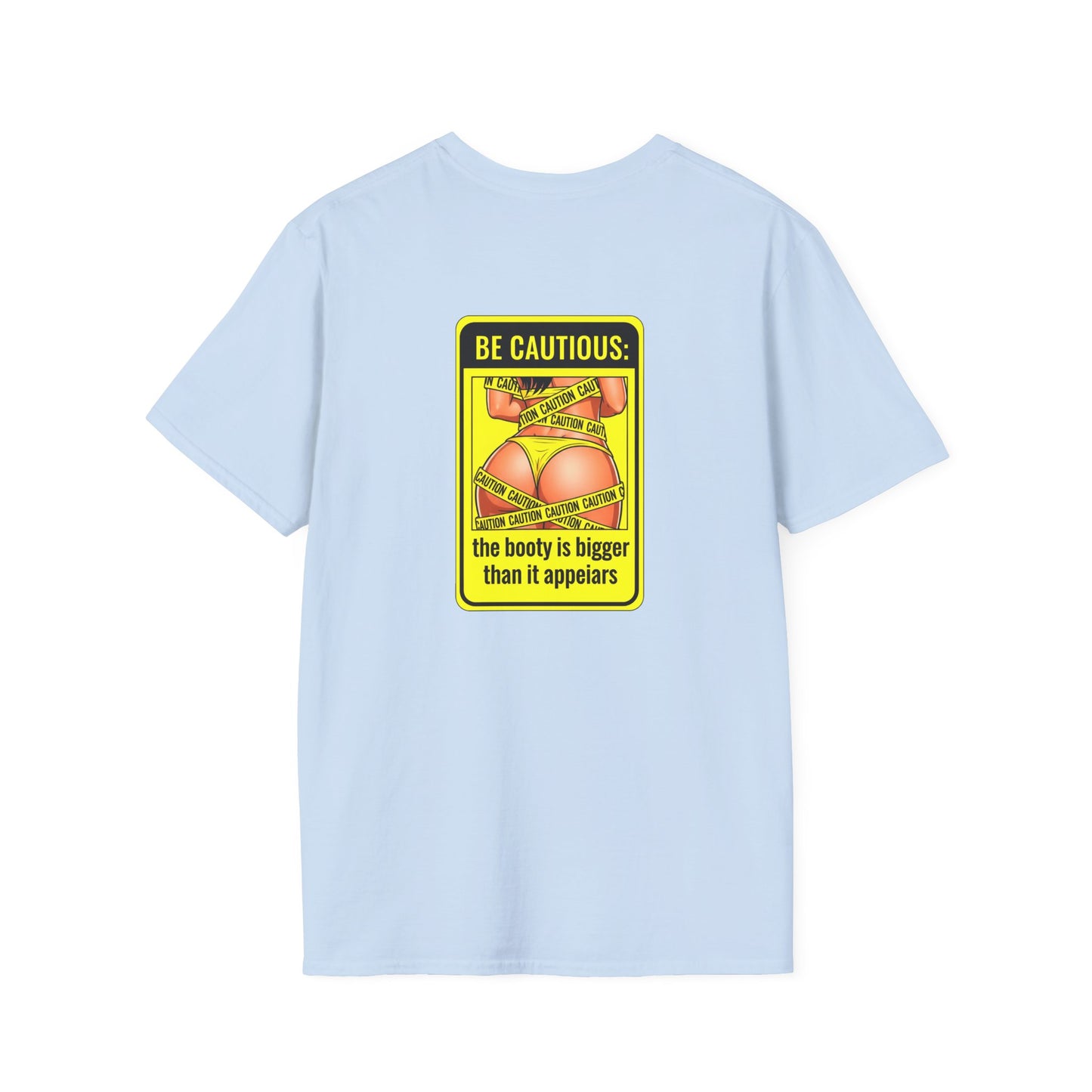 'Be Cautious' Unisex Double-Sided Graphic T-Shirt