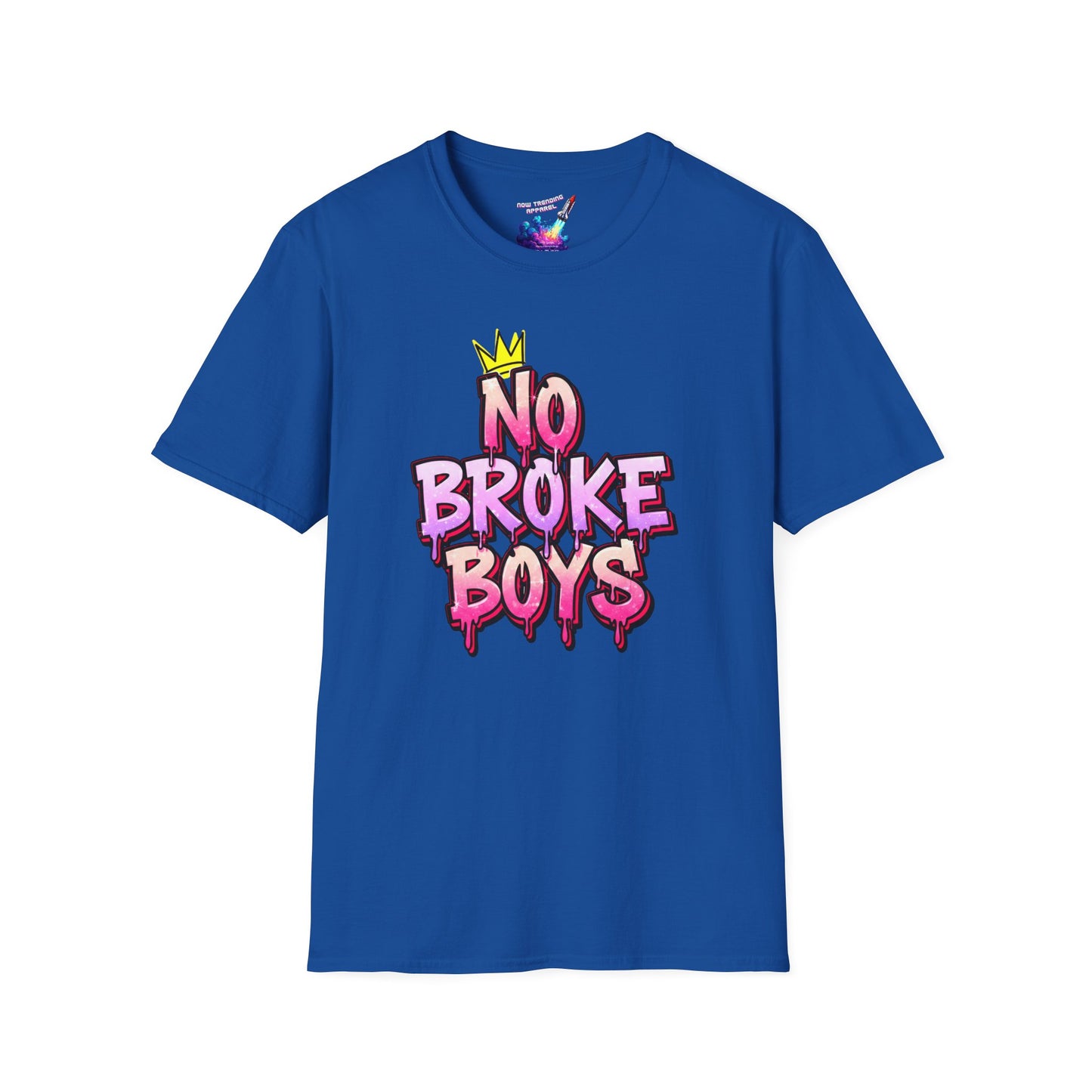 'No Broke Boys' Unisex Graphic T-Shirt